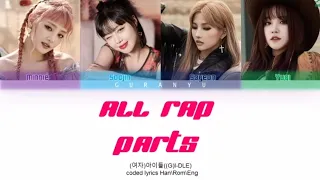 (G)I-DLE Soyeon and other members all rap parts (2018-2021) color coded lyrics (Han/Rom/Eng) UPDATED