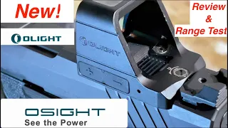 New! Olight Osight: Review & Range Test