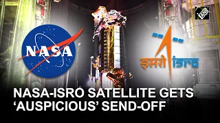 NASA-ISRO satellite gets ‘Auspicious’ send-off before moving to India