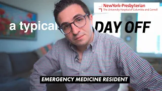 Day In the Life of an Emergency Medicine Resident: Off Day!