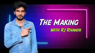 The making | Yakshini | truly deeply madly | law of attraction | complicated love | Rj rivansh |