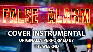 False Alarm (Cover Instrumental) [In the Style of The Weeknd]