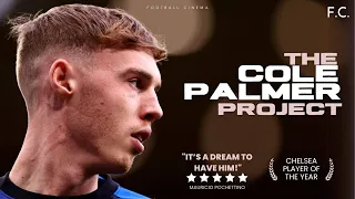 The Cole Palmer Project - Full Documentary (2024)