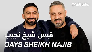 #ABtalks with Qays Sheikh Najib - مع قيس شيخ نجيب | Chapter 139