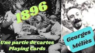 Une Partie de Cartes / Playing Cards (1896) by Georges Méliès French Silent Short Film