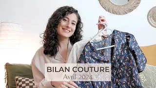 Mon Bilan Couture d'Avril 2024 // Tout ce que j'ai cousu ! // Inspirations Couture Printemps/Eté