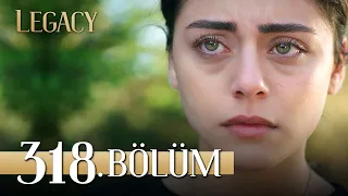 Emanet 318. Bölüm | Legacy Episode 318