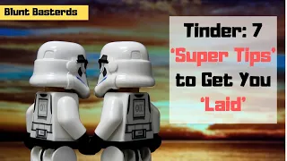 BBC-01-Tinder: 7 ‘Super Tips’ to Get You ‘Laid’