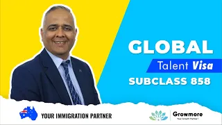 Global Talent Visa - Subclass 858 #australia #australianvisa #krunalnayak  #growmoreimmigration