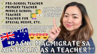 PAANO MAGMIGRATE SA AUSTRALIA AS A TEACHER? WITH OR WITHOUT AGENCY? PERMANENT RESIDENCY | RSE