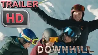 DOWNHILL  Official Trailer 2020