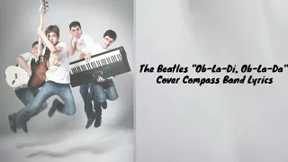 The Beatles"Ob-La-Di, Ob-La-Da" Cover Compass Band Lyrics