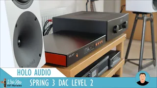 Holo Audio Spring 3 DAC Level 2 (vs. Denafrips) feat. Sonore opticalRendu/ultraDigital