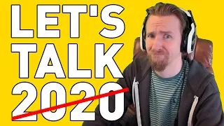 Let's Talk About 2020