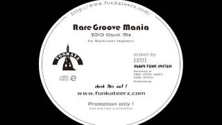 RareGroove Mania / DJ IZUI(HEAVY FUNK SYSTEM)