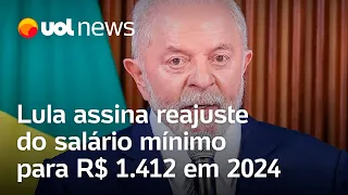 Salário mínimo: Lula assina reajuste do salário mínimo para R$ 1.412 em 2024