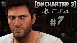 Прохождение Uncharted 3: Drake’s Deception (Иллюзии Дрейка) ► Глава 7: Остерегайся теней | PS4