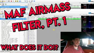 MAF Airmass Filter Pt. 1, Test In Tune!  What Does It Do!?!
