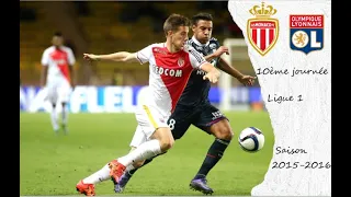 Résumé CANAL + | AS Monaco - Olympique Lyonnais Ligue 1 saison 2015 2016