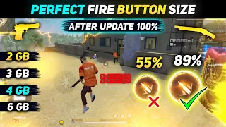 Best Fire Button Size & Position For One Tap || Best Fire Button Size in Free Fire || After Update