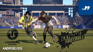 EXTREME FOOTBALL - OFFICIAL TRAILER 2019 (ANDROID/IOS) HD