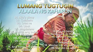 MGA LUMANG TUGTUGIN ll ALAALA NG KAHAPON