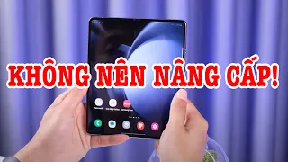 So sánh Galaxy Z Fold 5 vs Galaxy Z Fold 4 : KHÔNG NÊN NÂNG CẤP