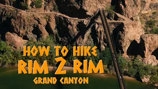 How to Hike Rim 2 Rim in the Grand Canyon