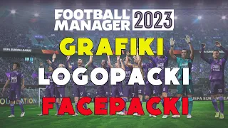 Facepacki, Logopacki, Grafiki - Gdzie znaleźć i jak wgrać. Football Manager 2023.