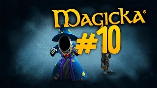 Поиграем в Magicka #10 - Жёсткие вражилы