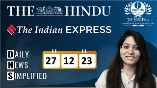 The Hindu & The Indian Express Analysis | 27 December, 2023 | Daily Current Affairs | DNS | UPSC CSE