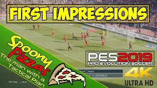 PES 2019 | First Impressions | A Football Simulation is BORN | 4K UHD