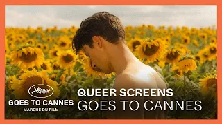 Queer Screen | Goes to Cannes 2023 Showcase