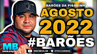 BARÕES DA PISADINHA - REPERTÓRIO 2022 - AGOSTO