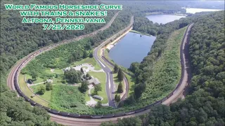 World Famous Horseshoe Curve WITH TRAINS & SNAKES! Altoona, Pennsylvania 7/25/2020