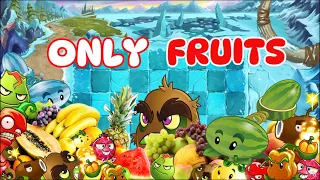 Can you beat Plants Vs. Zombies 2 WITH ONLY FRUITS? (part4)