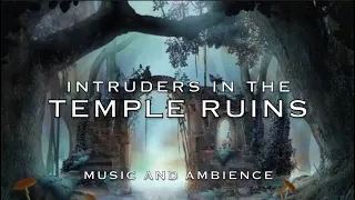 Intruders in the Temple Ruins | RPG Background Music