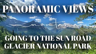 Panoramic Views - Going to the Sun Road Glacier National Park Montana  National Parks Scenic Drives