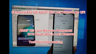 Samsung A02 A022F KG lock Remove By UFI Box