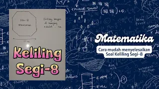 Keliling Segi-8 | Matematika