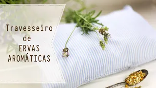 Travesseiro de Ervas Aromáticas