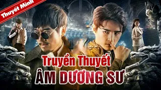 TRUYỀN THUYẾT ÂM DƯƠNG SƯ | Phim Hành Động Chiếu Rạp Siêu Hấp Dẫn