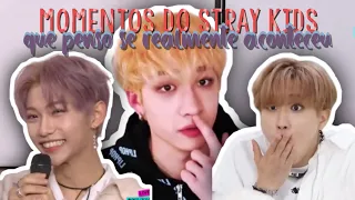 momentos do STRAY KIDS que penso MUITO se realmente aconteceu!