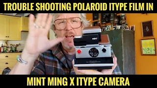 Trouble Shooting Polaroid iType Film in MiNT X iType Camera