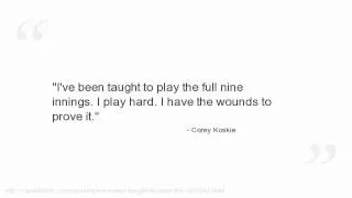 Corey Koskie Quotes
