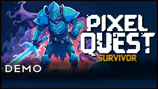 Pixel Quest: Survivor [Demo Playthrough][No Commentary]