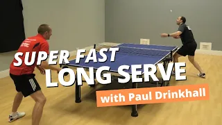 How to do a SUPER FAST long serve (with Paul Drinkhall)