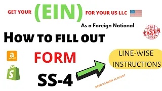 How to get an EIN from outside of US for a US LLC for a Foreign National with Form SS-4. #EIN, #ITIN