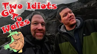 Two Idiots Go To Wales
