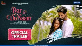Pyar Ke Do Naam Trailer | Danish Javed | Vijay Goel | Bhavya Sachdeva | Ankita Sahu | 3rd May